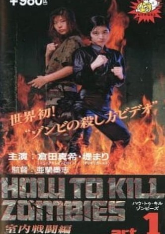 How To Kill Zombies Act. 1