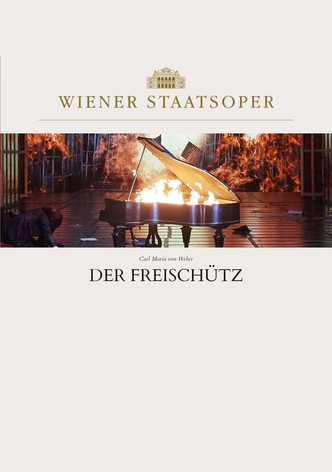 Der Freischütz - Wiener Staatsoper