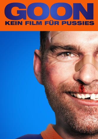 Goon - Kein Film für Pussies