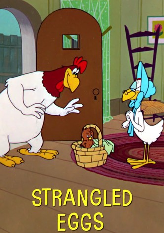 Strangled Eggs