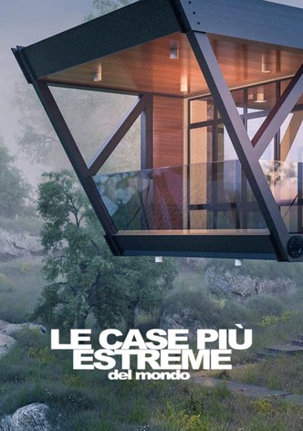 Le case più estreme del mondo