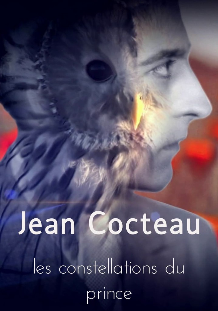 Jean Cocteau, les constellations du prince