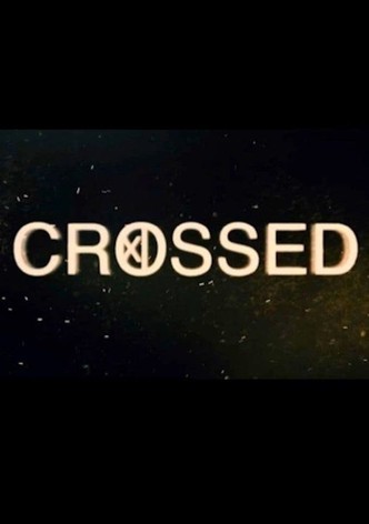 Crossed