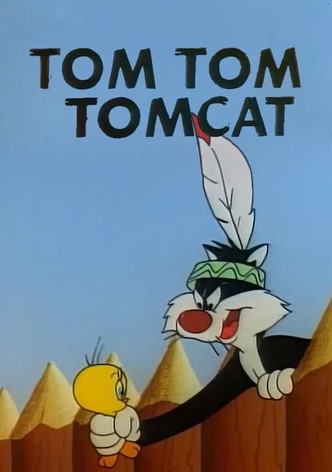 Tom Tom Tomcat