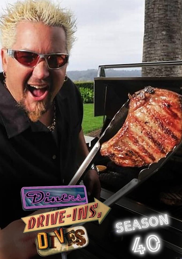 Diners, Drive-Ins and Dives Season 40 - episodes streaming online - Where Can I Stream Diners Drive Ins And Dives