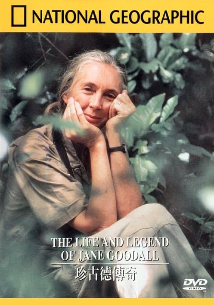 The Life and Legend of Jane Goodall