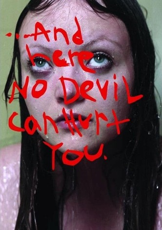 ...And Here No Devil Can Hurt You