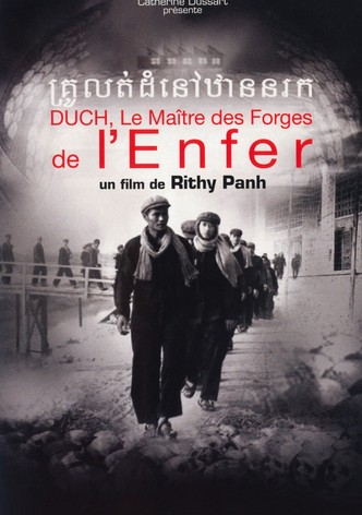 Duch, le maître des forges de l'enfer