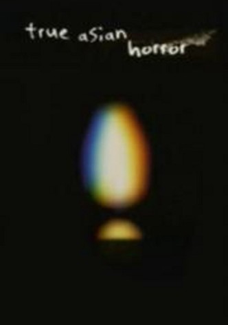 True Asian Horror