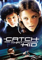 Catch That Kid