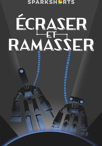 Écraser et Ramasser