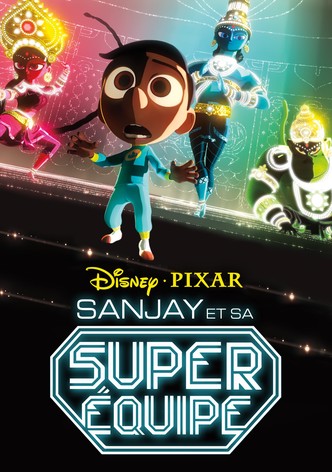 Sanjay et sa super équipe