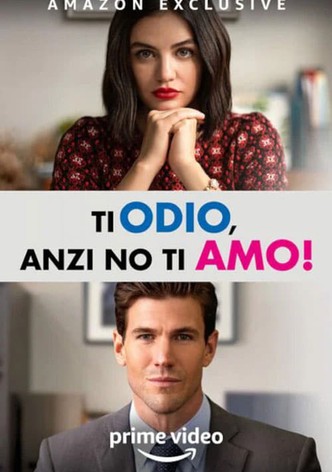 Ti odio, anzi no, ti amo!