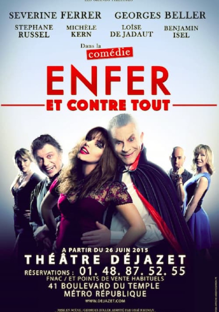 Enfer et contre tout