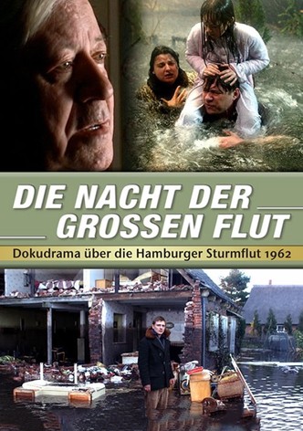 Die Nacht der großen Flut