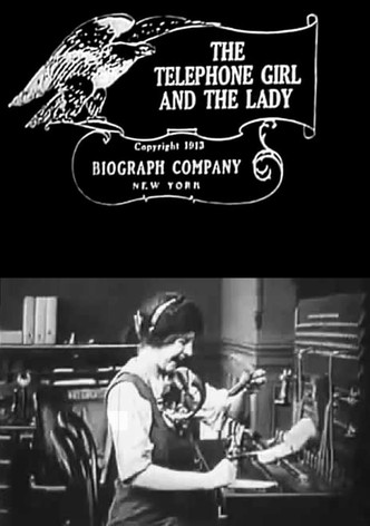 The Telephone Girl and the Lady