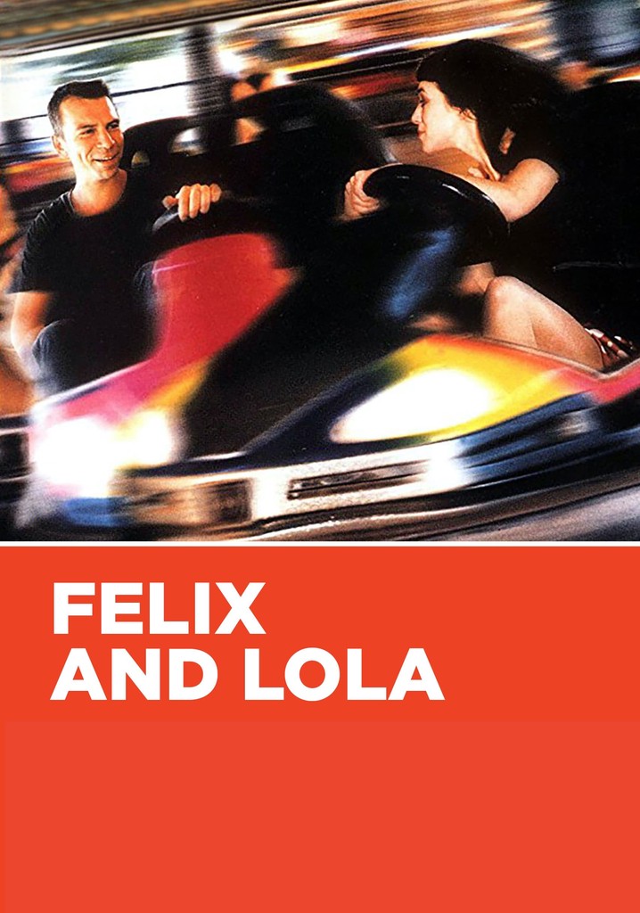 Felix and Lola