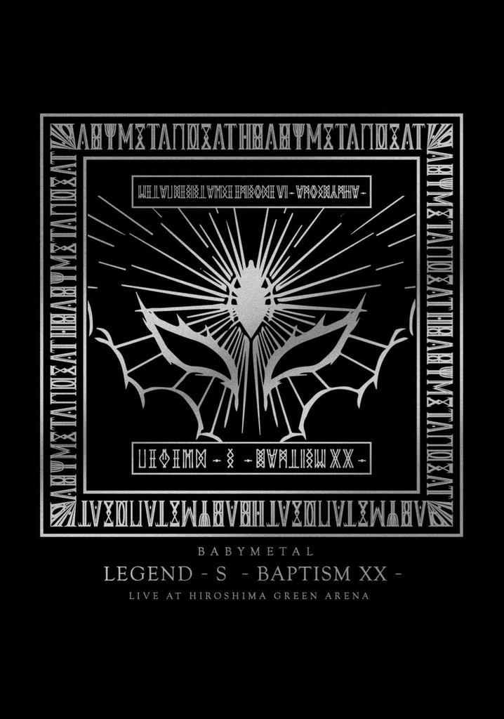 BABYMETAL - Legend - S - Baptism XX - stream