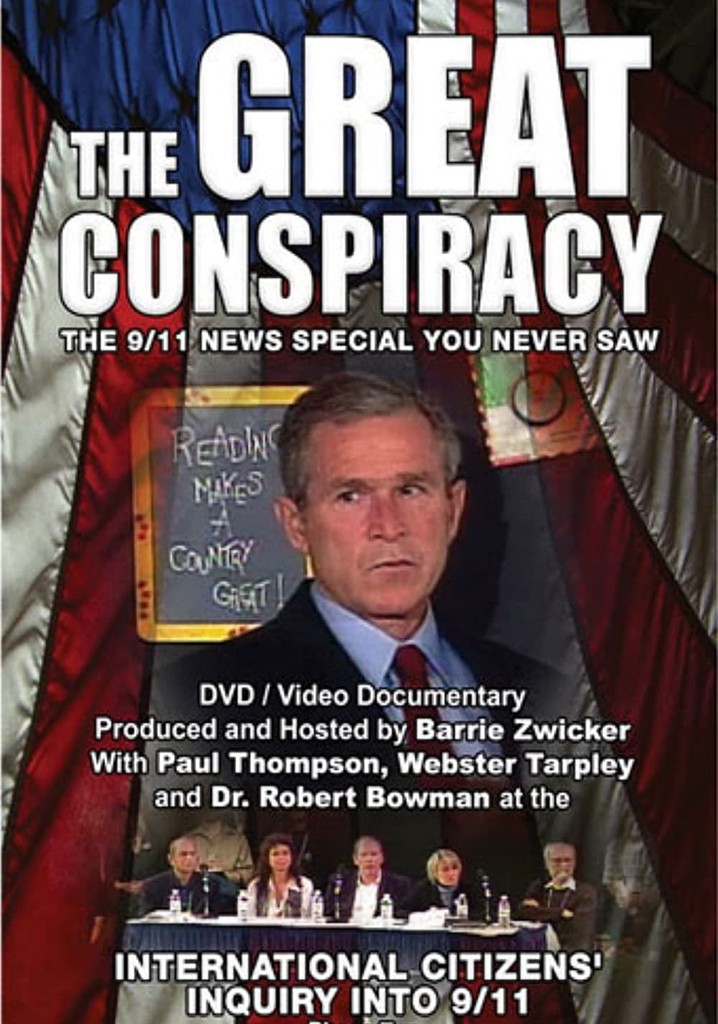 The Great Conspiracy: The 9/11 News Special You Never Saw