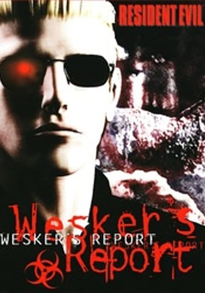 Wesker's Report