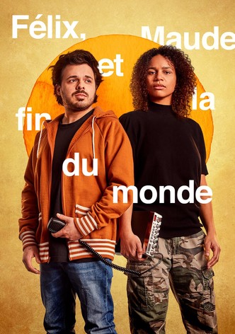 Félix, Maude et la fin du monde