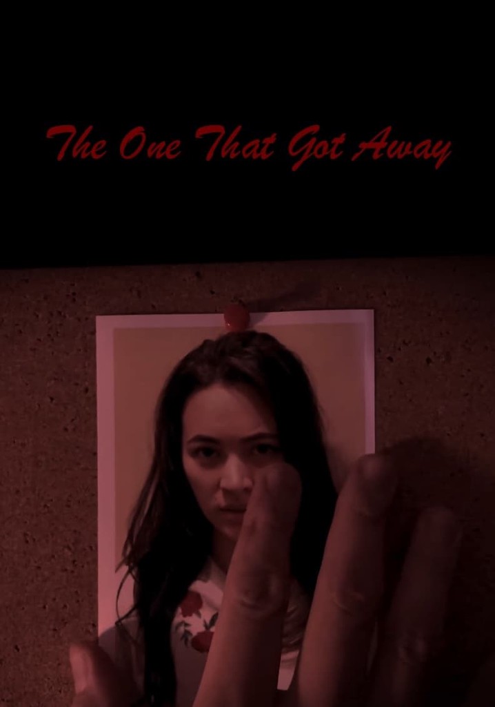 The One That Got Away