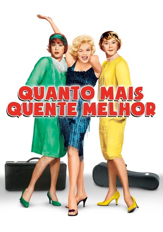 Quanto Mais Quente Melhor
