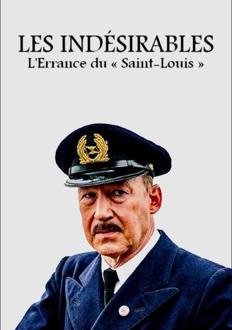 Les Indésirables : l'errance du « Saint-Louis »