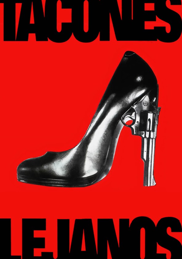 Tacones 2025 lejanos netflix