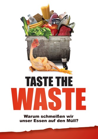 Taste the Waste