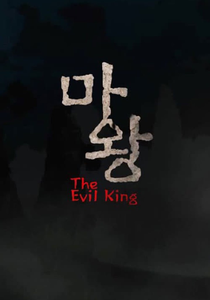 The Evil King