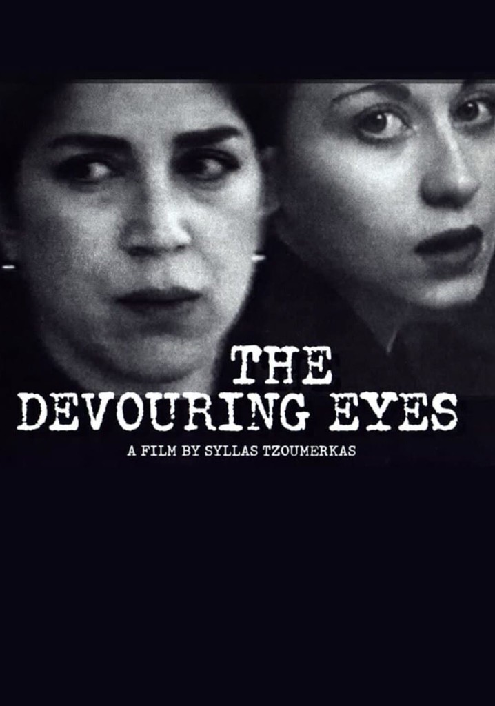 The Devouring Eyes
