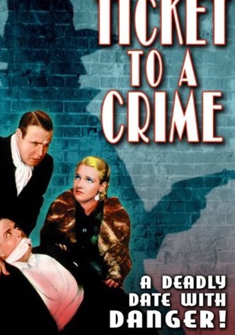 Ticket to a Crime