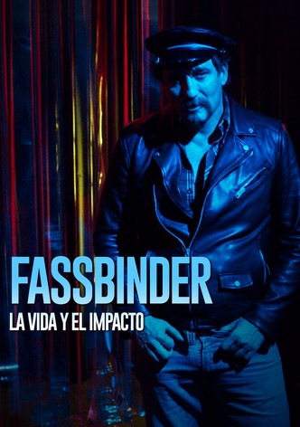Fassbinder: La vida y El Impacto