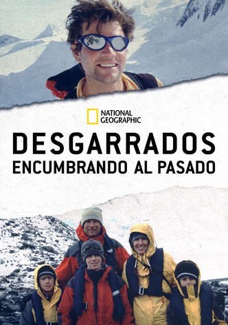 Desgarrados. Encumbrando al pasado