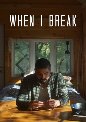 When I Break