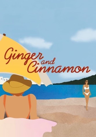 Ginger and Cinnamon