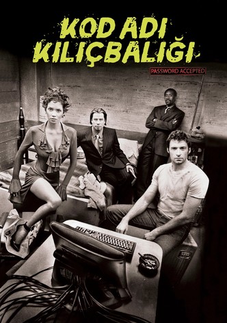 Kod Adı: Kılıçbalığı