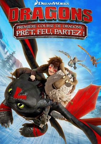 Dragons : Première course de dragons - Prêt, feu, partez !