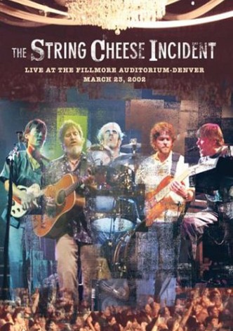 String Cheese Incident - Live at the Fillmore