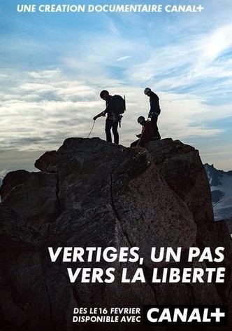 Vertiges, un pas vers la liberté