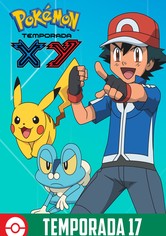 Pokémon - Temporada 17: XY