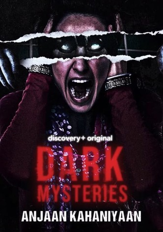 Dark Mysteries Anjaan Kahaniyaan