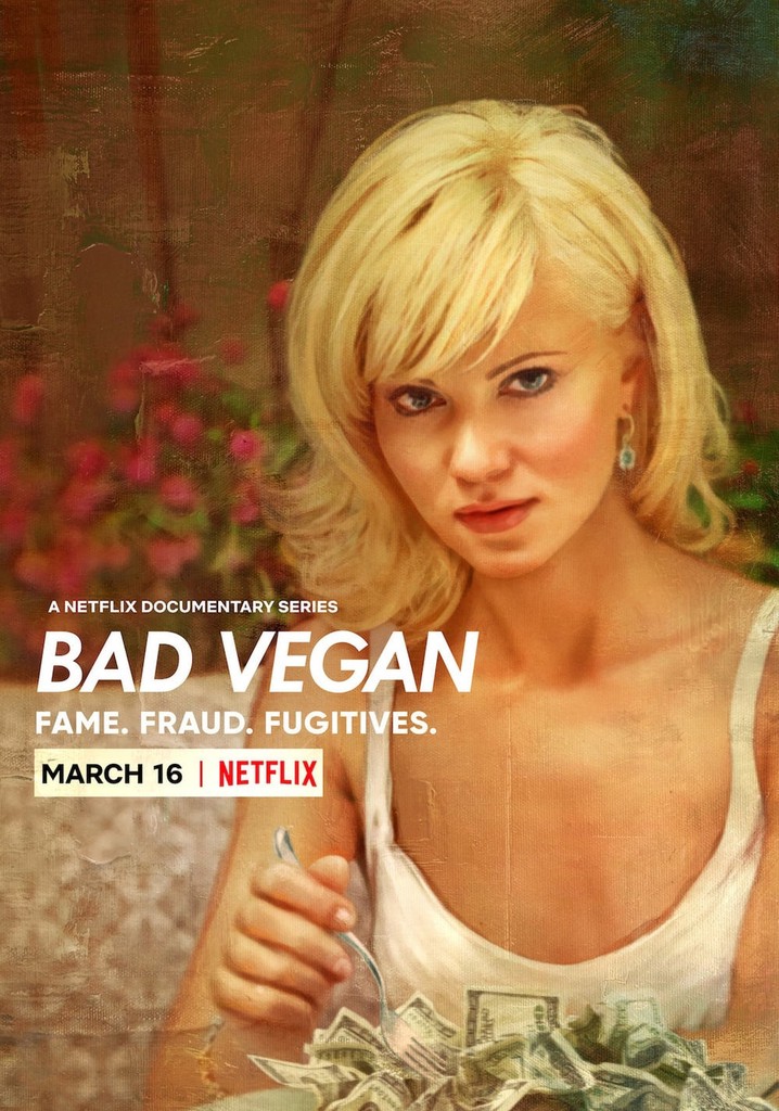 Bad Vegan Fame Fraud Fugitives Streaming