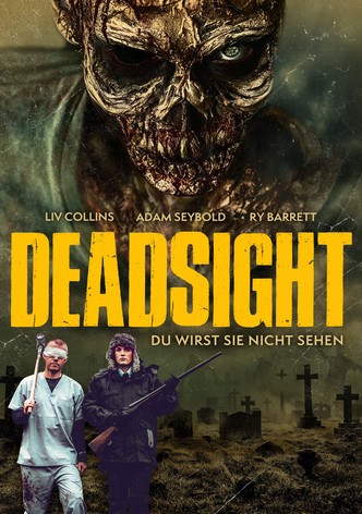 Deadsight - Du wirst sie nicht sehen
