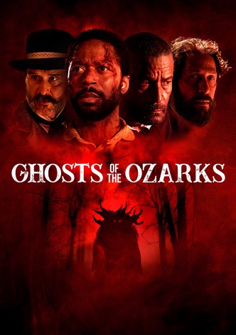 Ghosts of the Ozarks