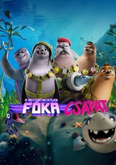 A rettenthetetlen Fóka csapat