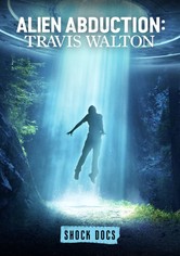 Abducción alien: Travis Walton