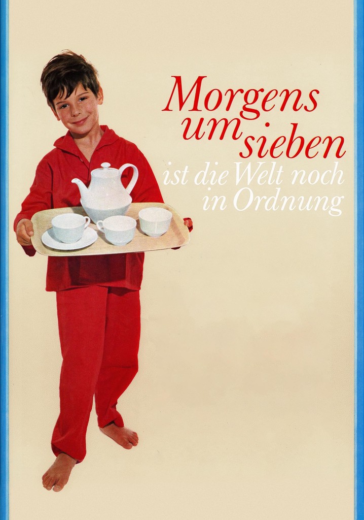 Morgens Um 7 Uhr Ist Die Welt Noch In Ordnung