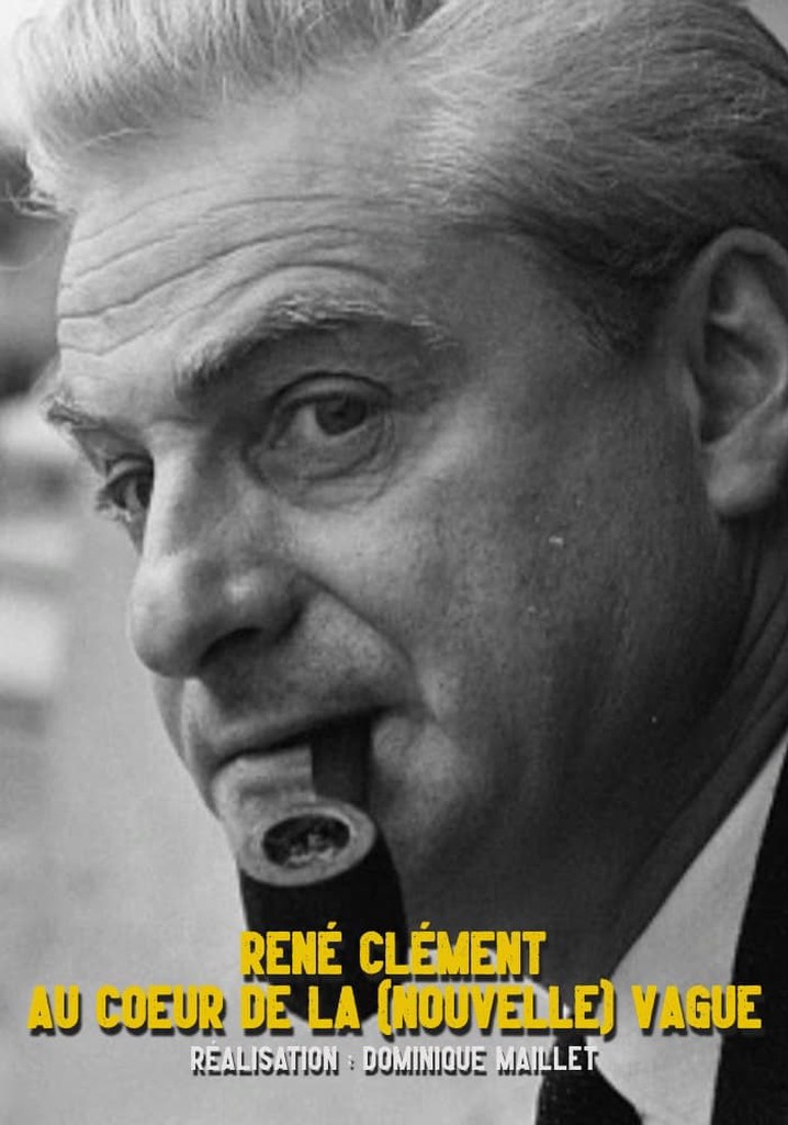 René Clément au cœur de la nouvelle vague